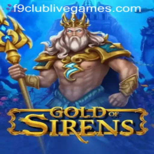 GoldofSirens: Dive into the Mythical World with F9 Club