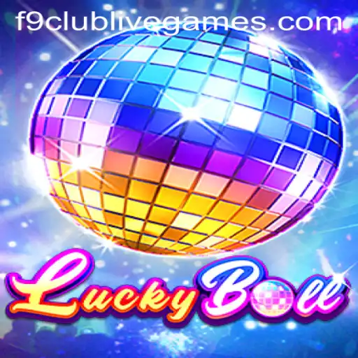 LuckyBall: The Exciting World of F9 Club's Latest Gaming Sensation