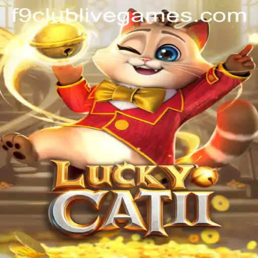 Exploring the Intricacies of LuckyCatII: The Rising Star in the World of F9 Club Gaming