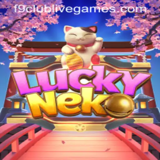 Explore the Exciting World of LuckyNeko at F9 Club
