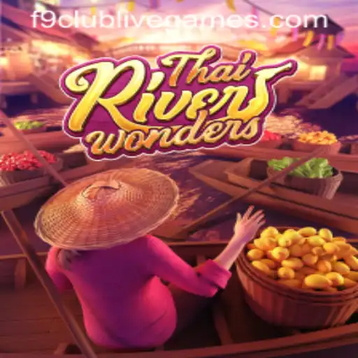 Exploring the Exciting World of ThaiRiverWonders and F9 Club